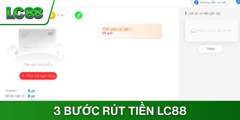 3 bước rút tiền LC88 thành công