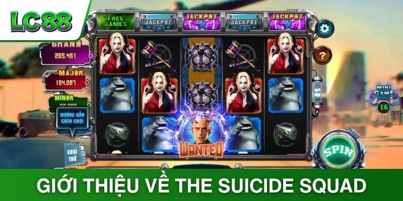 Giới thiệu về top game nổ hũ The Suicide Squad