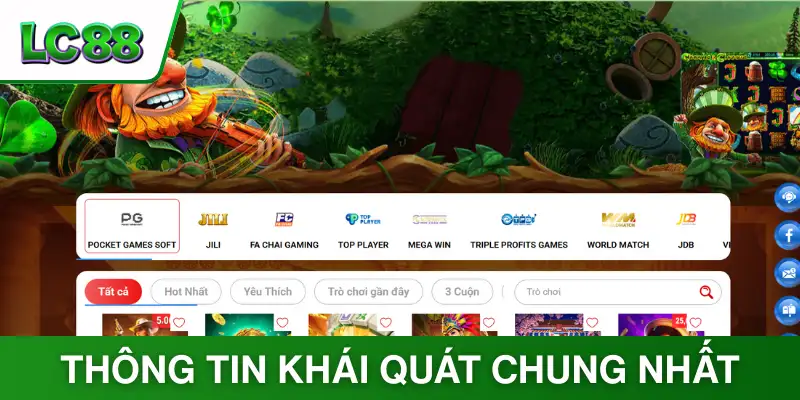 Thông tin khái quát chung nhất về chuyên mục nổ hũ LC88